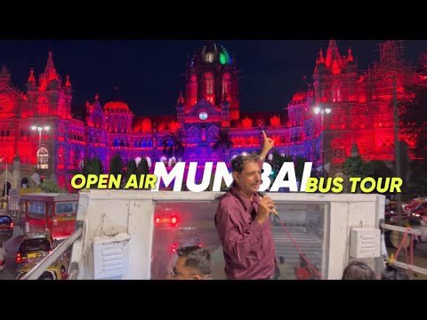 South Mumbai Open Air Bus Tour at Night | UNESCO World Heritage Sites