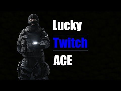 【KillerBill】Rainbow Six Siege - Lucky Twitch ACE