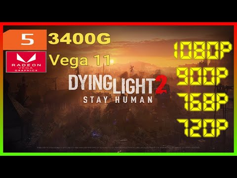 Dying Light 2 Stay Human | Ryzen 5 3400G Vega 11 2x8 (2666MHz) 16GB RAM