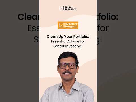 Is Your Portfolio Holding You Back? Here’s How to Clean It Up! | Value Research