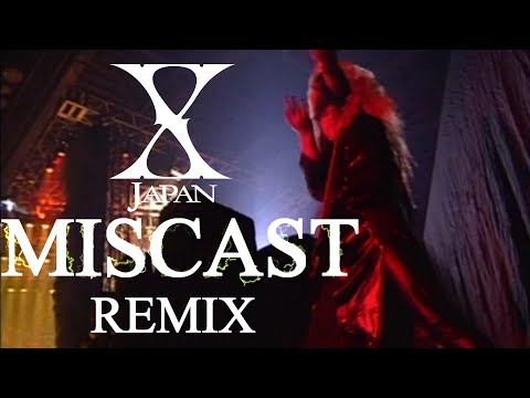 X Japan - MISCAST【Remix】HD 歌詞付き