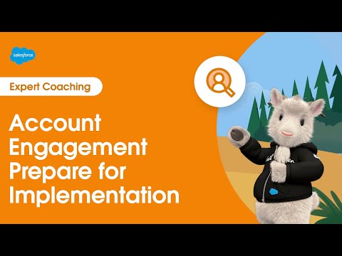 Marketing Cloud Account Engagement: Prepare for Implementation | Expert Coaching