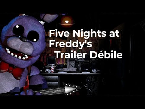 FNAF trailer débile