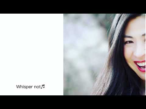 Whisper not♬