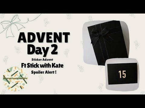 Advent sticker Unboxing Day 2 -ft Stick With Kate 2024