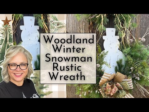 ❄️🤎☃️ Woodland Winter SNOWMAN RUSTIC Wreath with complete Bow Tutorial and other Wreath Making Tips