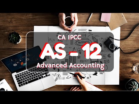 AS-12 for IPCC Advanced Accounting