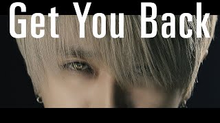 Nissy(西島隆弘) / 「Get You Back」Music Video