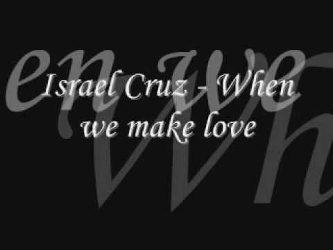 Israel - When we make love