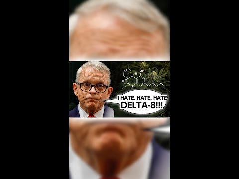 Ohio Gov Hates Delta 8