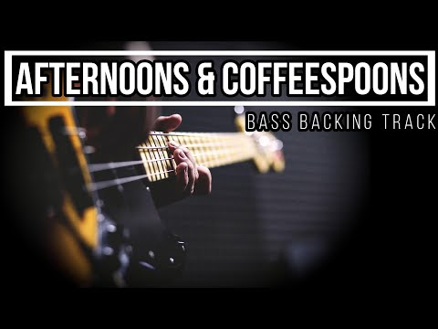 Afternoons & Coffeespoons - Crash Test Dummies | Bass Backing Track