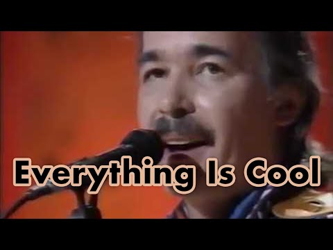 Everything Is Cool - John Prine