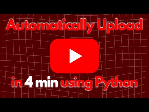 Upload videos automatically on YouTube using Python and YouTube API V3 #youtubebot