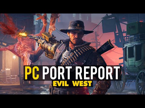 Evil West PC Port Report - A GORY CO-OP WESTERN