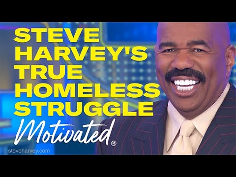 From Homeless to Hopeful: Steve Harvey's True Struggle Story