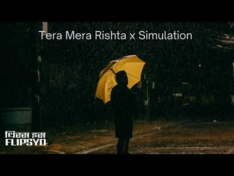 Tera Mera Rishta x Simulation // This Is Flipsyd