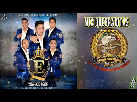 Mix Quebraditas - La Elegancia Hecha Música - 2022