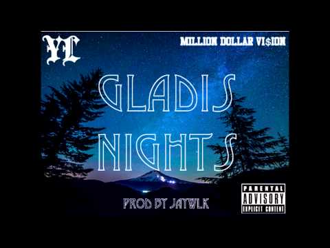 YL the Hippie (Gladis Nights) Prod. by JAYWLK