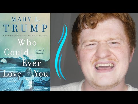 Who Could Ever Love You by Mary Trump | Book Review