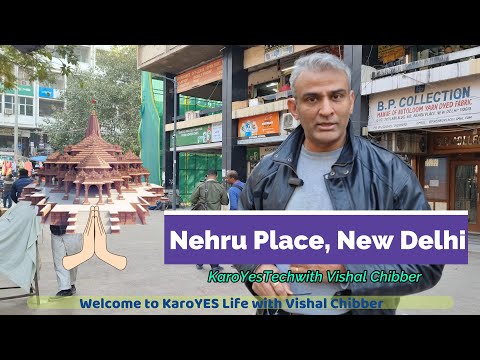 What is #NehruPlace ??? || Glimpse of #NehruPlace, #NewDelhi || #KaroYesTech with#vishalchibber