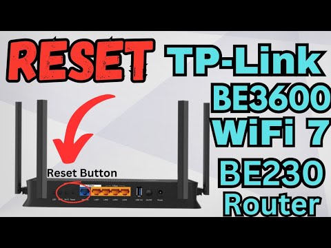 Reset Tp-Link BE3600 Archer BE230 WiFi 7 Router To Factory Default Settings | Devicessetup