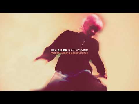 Lily Allen - Lost My Mind (Michael Calfan Respect Remix)