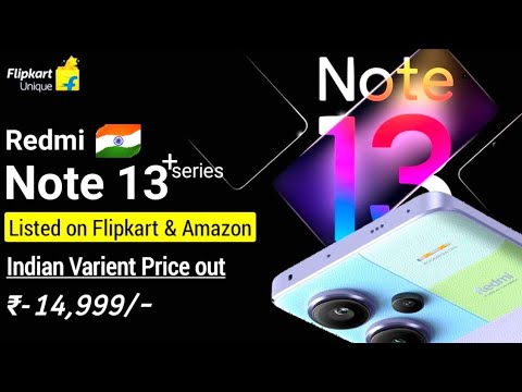 Redmi Note 13 Pro Plus India Price Out | Redmi Note 13 series India Launch Confirm, note 13 Pro Plus