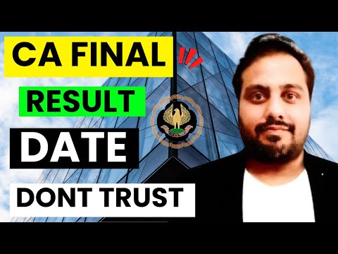 |CA Final Result Date Nov 24 Exam | DONT TRUST| ICAI Nov 24 Result Date |