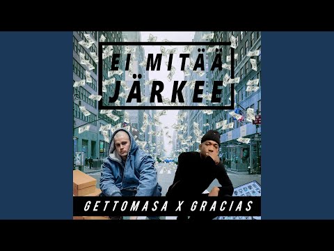 Ei mitää järkee (feat. Gracias)