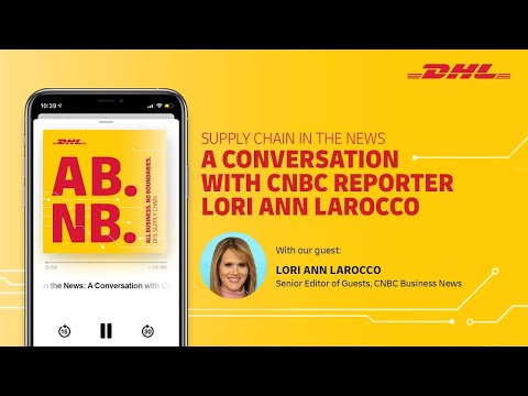 Supply Chain in the News: A Conversation with CNBC Reporter Lori Ann LaRocco