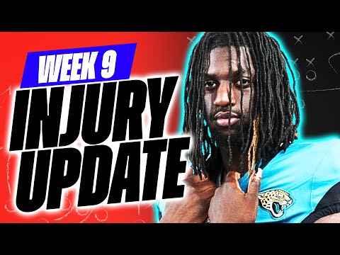 🔥MUST SEE Week 9 INJURY UPDATES 🔥- Fantasy Football Advice