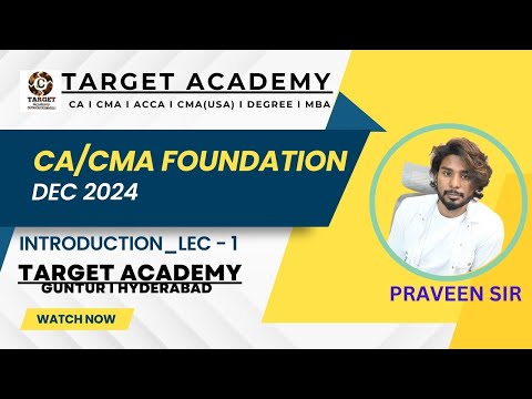 1.CA_CMA_FOUNDATION_DEC_2024_INTRODUCTION_LEC-1_BY_PRAVEEN_SIR  #ca #cma #acca  #cmafoundation