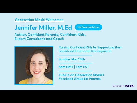 Q&A: Raising Confident Kids by Supporting Their SEL Skill Development with Jennifer Miller