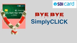 Why you should not use SimplyCLICK SBI Credit Card? | Best Credit Card to replace SBI SimplyCLICK?