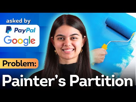 Painter's Partition Problem | DSA Placement Series - Binary Search | Lecture 22