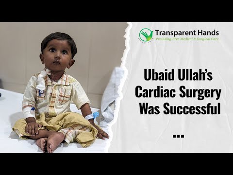 Ubaid Ullah had a Successful Cardiac Surgery