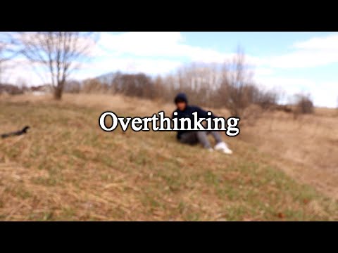 how to stop overthinking.