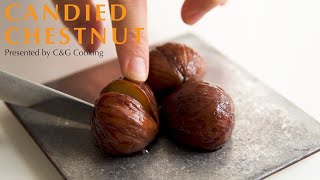 栗の渋皮煮の作り方  | How to make Kuri-no-Shibukawani (Candied chestnut) asmr