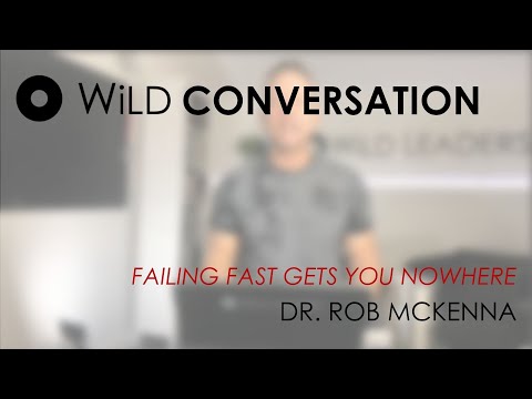 WiLD Conversation: Failing Fast Gets You Nowhere