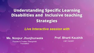 Understanding Specific Learning Disabilities and Inclusive teaching Strategies