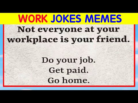 Work Memes That You Might Want To Share With Your Colleagues