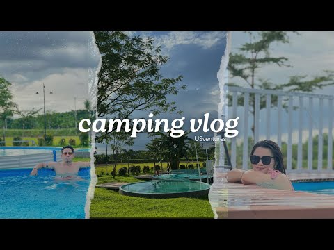 CAMPING VLOG | 📍SANTILLANA HILLSIDE FARMS | Sedan  (Relaxing, campsite in Pampanga  ⛺️🏔️🏕️)