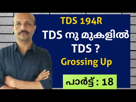 TDS 194R # TDS നു മുകളിലും TDS # MALAYALAM VIDEO # GROSSING UP # TDS CLASS # SMART FINANCE MANAGER #