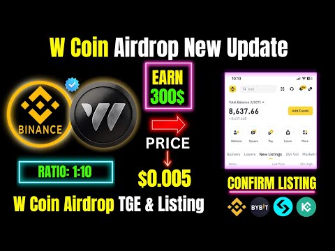 W Coin Airdrop New Update | W Coin Airdrop TGE & Listing |