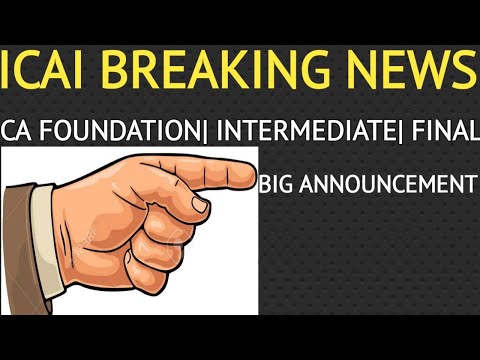 |ICAI BIG Announcement| CA FOUNDATION| Intermediate| Final|