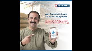 Insta Pledge Feature of Warehouse Commodity Finance at HDFC Bank