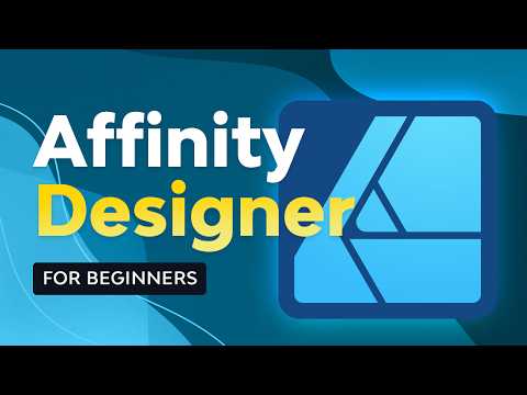 Affinity Designer for Beginners | FREE COURSE