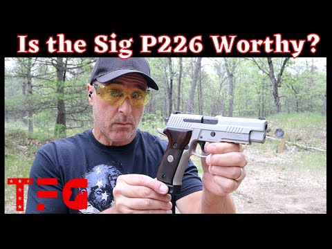 Is the Sig P226 Worthy? Viewer Feedback Needed - TheFirearmGuy