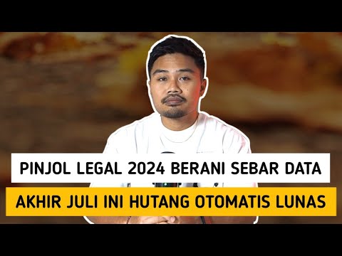 Pinjol Legal 2024 Berani Sebar Data‼️Akhir Juli Ini Hutang Otomatis Lunas