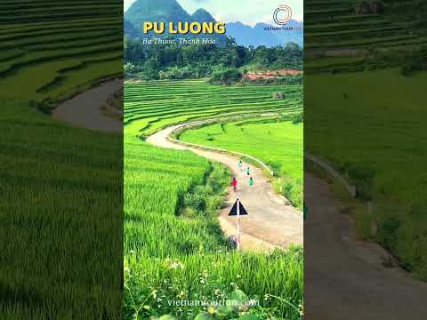 Pu Luong: A Harmony of Vietnamese Nature and Culture